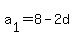a%5B1%5D+=+8-2d