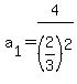 a%5B1%5D+=4%2F%282%2F3%29%5E2