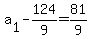 a%5B1%5D-124%2F9=81%2F9