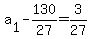 a%5B1%5D-130%2F27=3%2F27