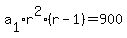 a%5B1%5Dr%5E2%28r-1%29=900