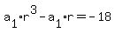 a%5B1%5Dr%5E3+-+a%5B1%5Dr+=+-+18