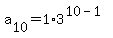a%5B10%5D+=+1%2A3%5E%2810-1%29