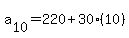 a%5B10%5D+=+220+%2B+30%2810%29