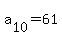 a%5B10%5D+=+61
