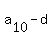 a%5B10%5D+-+d