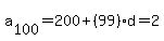a%5B100%5D=200%2B%2899%29%2Ad+=+2
