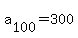 a%5B100%5D=300