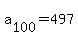 a%5B100%5D+=+497