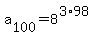 a%5B100%5D+=8%5E%283%2A98%29
