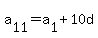 a%5B11%5D=a%5B1%5D%2B10d