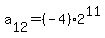 a%5B12%5D=%28-4%29%2A2%5E11