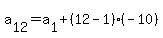 a%5B12%5D+=+a%5B1%5D+%2B+%2812-1%29%28-10%29