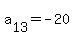 a%5B13%5D=-20