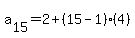 a%5B15%5D=2%2B%2815-1%29%284%29
