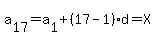a%5B17%5D=a%5B1%5D%2B%2817-1%29d=X
