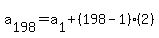 a%5B198%5D=a%5B1%5D%2B%28198-1%29%282%29
