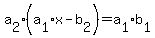 a%5B2%5D%28a%5B1%5Dx-b%5B2%5D%29=a%5B1%5Db%5B1%5D