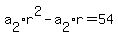 a%5B2%5D%2Ar%5E2-a%5B2%5D%2Ar=54
