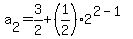 a%5B2%5D=3%2F2%2B%281%2F2%29%2A2%5E%282-1%29