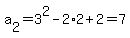 a%5B2%5D=3%5E2+-+2%2A2+%2B+2=7