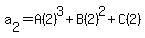 a%5B2%5D=A%282%29%5E3%2BB%282%29%5E2%2BC%282%29
