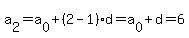 a%5B2%5D=a%5B0%5D%2B%282-1%29d=a%5B0%5D%2Bd=6