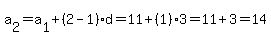 a%5B2%5D=a%5B1%5D%2B%282-1%29d=11%2B%281%293=11%2B3=14