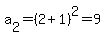 a%5B2%5D+=++%282%2B1%29%5E2+=+9+