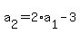 a%5B2%5D+=+2%2Aa%5B1%5D-3