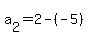 a%5B2%5D+=+2+-+%28-5%29