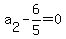 a%5B2%5D-6%2F5=0