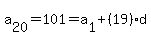 a%5B20%5D=+101+=+a%5B1%5D%2B%2819%29%2Ad