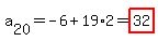 a%5B20%5D+=+-6+%2B+19%2A2+=+highlight%2832%29