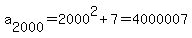 a%5B2000%5D+=+2000%5E2+%2B+7+=+4000007