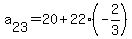 a%5B23%5D=20%2B22%2A%28-2%2F3%29