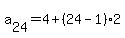 a%5B24%5D=4%2B%2824-1%29%2A2