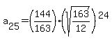 a%5B25%5D=%28144%2F163%29%2A%28sqrt%28163%2F12%29%29%5E24