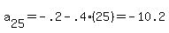 a%5B25%5D+=+-.2+-+.4%2825%29+=+-10.2