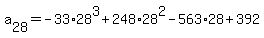 a%5B28%5D=-33%2A28%5E3%2B248%2A28%5E2-563%2A28%2B392