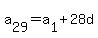 a%5B29%5D+=+a%5B1%5D%2B28d