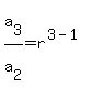 a%5B3%5D%2F+a%5B2%5D=+r%5E%283-1%29