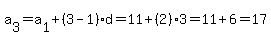 a%5B3%5D=a%5B1%5D%2B%283-1%29d=11%2B%282%293=11%2B6=17