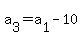 a%5B3%5D=a%5B1%5D-10