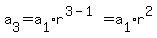 a%5B3%5D=a%5B1%5Dr%5E%283-1%29=a%5B1%5Dr%5E2