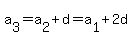 a%5B3%5D=a%5B2%5D%2Bd=a%5B1%5D%2B2d