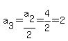 a%5B3%5D=a%5B2%5D%2F2=4%2F2=2