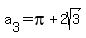 a%5B3%5D=pi%2B2sqrt%283%29