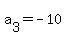 a%5B3%5D+=+-10