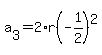 a%5B3%5D+=+2%2Ar%28-1%2F2%29%5E2